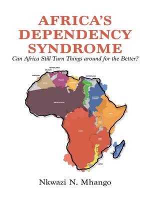 cover image of Africa�s Dependency Syndrome